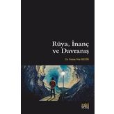 Rüya İnanç ve Davranış Fatma Nur Bedir