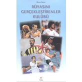 Rüyasını Gerçekleştirenler Kulübü - Murat Bayer