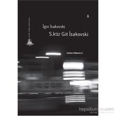 S.ktir Git İsakovski - İgor İsakovski