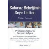 SABIRSIZ BEBEĞİMİN SEYİR DEFTERİ