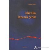 SABIT DIN DINAMIK ŞERİAT - İLHAMİ GÜLER