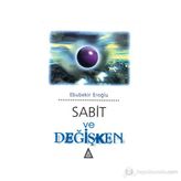 SABIT VE DEĞİŞKEN - EBUBEKIR EROĞLU