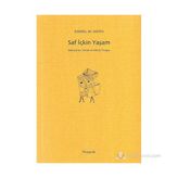 Saf İçkin Yaşam - Daniel W. Smith