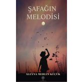 Şafağın Melodisi - Aleyna Merlin Küçük