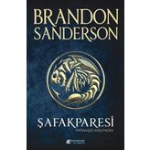 Şafakparesi: Fırtınaışığı Arşivi'nden - Brandon Sanderson