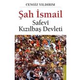Şah İsmail - Cengiz Yıldırım