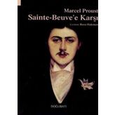 SAINTE BEUVE'E KARŞI - MARCEL PROUST