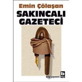 SAKINCALI GAZETECI - EMIN ÇÖLAŞAN