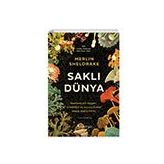 Saklı Dünya - Merlin Sheldrake