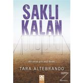 SAKLI KALAN - AHMET TELLI