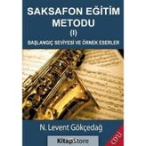 Saksafon Eğitim Metodu 1 - N.Levent Gökçedağ