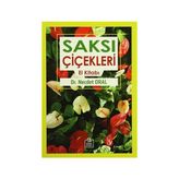 Saksı Çiçekleri El Kitabı - Necdet Oral