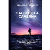 SALIR DE LA CAVERNA: Una educación para liberar mentes y transformar realidades
