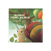 Salyangoz ve Renkli Balonlar Ayşegül Heper