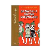 Şamatalı Köyün Çocukları (Birinci Kitap) - Ciltsiz