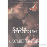 Sana Tutuldum - Laurelin Paige