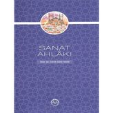Sanat Ahlakı - Cafer Sadık Yaran