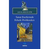 Sanat Eserlerinde Felsefe Problemleri - Aysun Gür