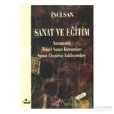 SANAT VE EĞİTİM - İNCİ SAN