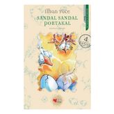 SANDAL SANDAL PORTAKAL - İLHAN YÜCE