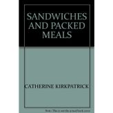 Sandwiches and Packed Meals (500 Recipes)