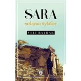 Sara Sızlayan Öyküler - Veli Bayrak