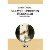 Sarayını Terkeden Hükümdar - Ersin Özdil