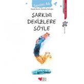 Şarkını Denizlere Söyle - Sevim Ak