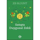 Satışta Duygusal Zeka - Jeb Blount