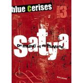 Satya : De musc et de havane