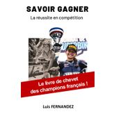 SAVOIR GAGNER: La réussite en compétition