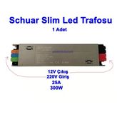 Schuar Süper Slim 12V 25A Şerit Led Trafosu 300W Ip20 (Epox Dolgu Elektronik Devre 12 Volt 25 Amper 25Mt Ye Kadar Kulla