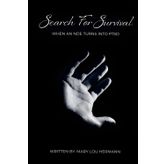 Search For Survival: An NDE That Turned Into PTSD
