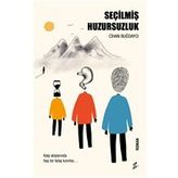 Seçilmiş Huzursuzluk - Cihan Buğdaycı