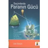 SEÇİMLERDE PARANIN GÜCÜ - ZEKI ÖZTÜRK