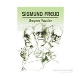 Seçme Yazılar - Sigmund Freud
