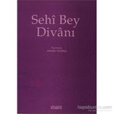 SEHI BEY DİVANI - HAKAN YEKBAŞ