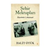 Şehir Mektupları - Halit Ötük