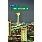 Şehir Mektupları - Mehmet Aycı