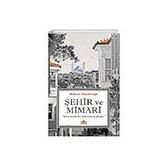 Şehir ve Mimari - Mehmet Osmanlıoğlu