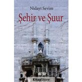 Şehir ve Şuur - Nidayi Sevim