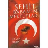 ŞEHİT BABAMIN MEKTUPLARI - HASAN MURAT
