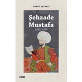 Şehzade Mustafa - Hamit Şafakçı