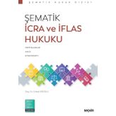 Şematik İcra ve İflas Hukuku