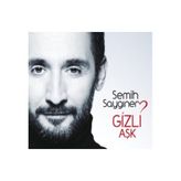 Semih Saygıner - Gizli Aşk (Plak)