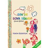 SEN DE BOYA DÜNYAYI - TEKIN ÖZERTEM