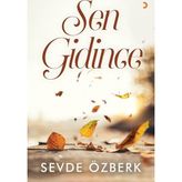 Sen Gidince - Sevde Özberk