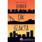 Senden Çok Uzakta - Leah Thomas