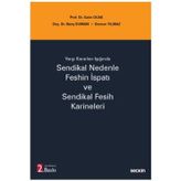 Sendikal Nedenle Feshin İspatı (2.Baskı) Saim Ocak 2021/11