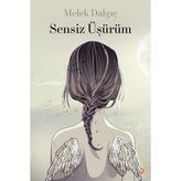 Sensiz Üşürüm - Melek Dalgıç
